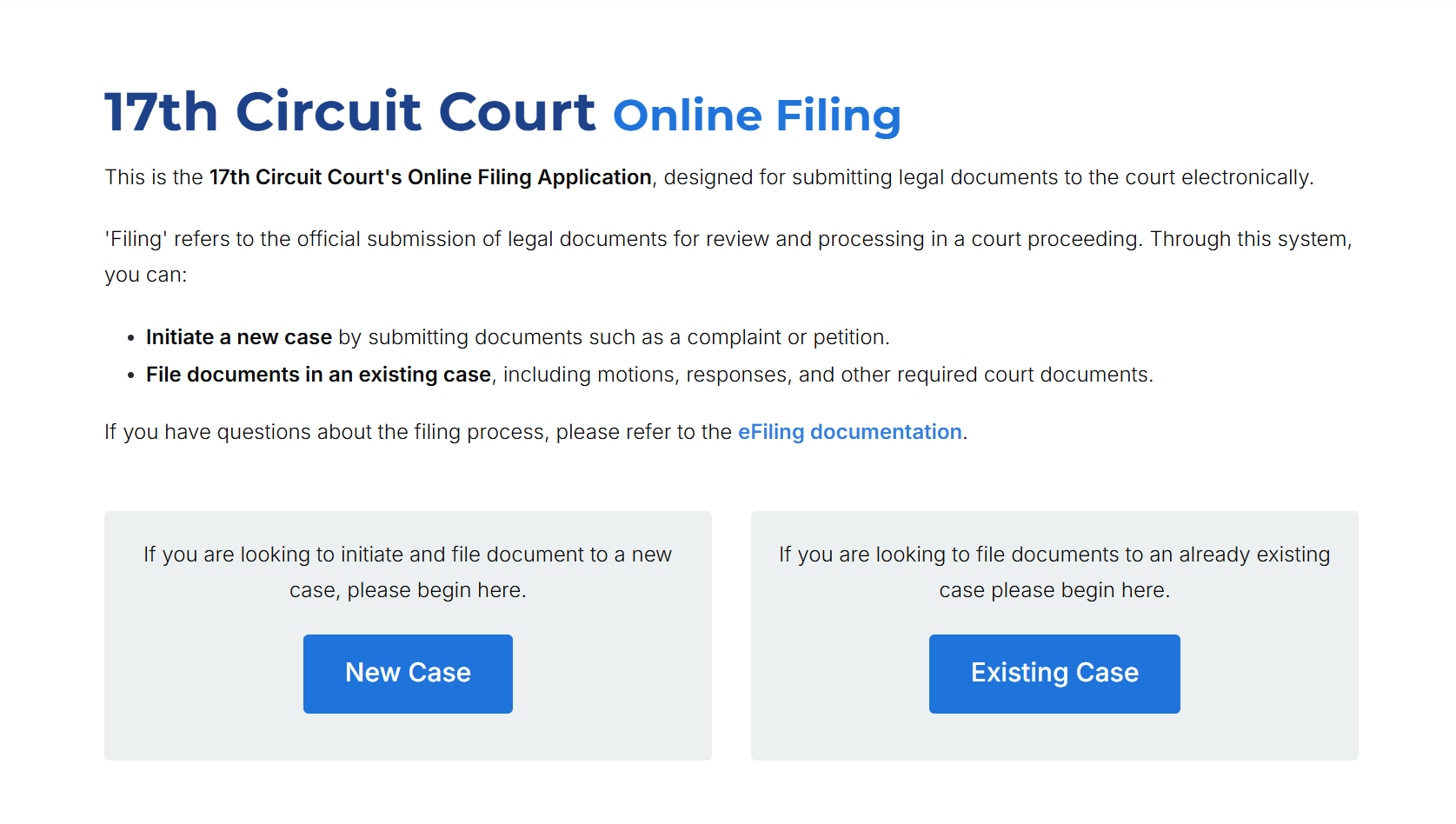 The landing page of the Circuit Court eFiling application. There are two buttons: One that prompts you to file on a new case, and one that prompts you to file on an exisitng case